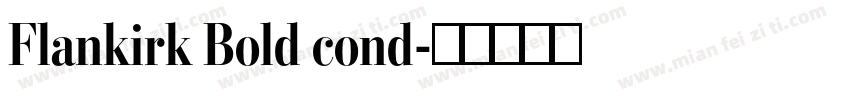 Flankirk Bold cond字体转换